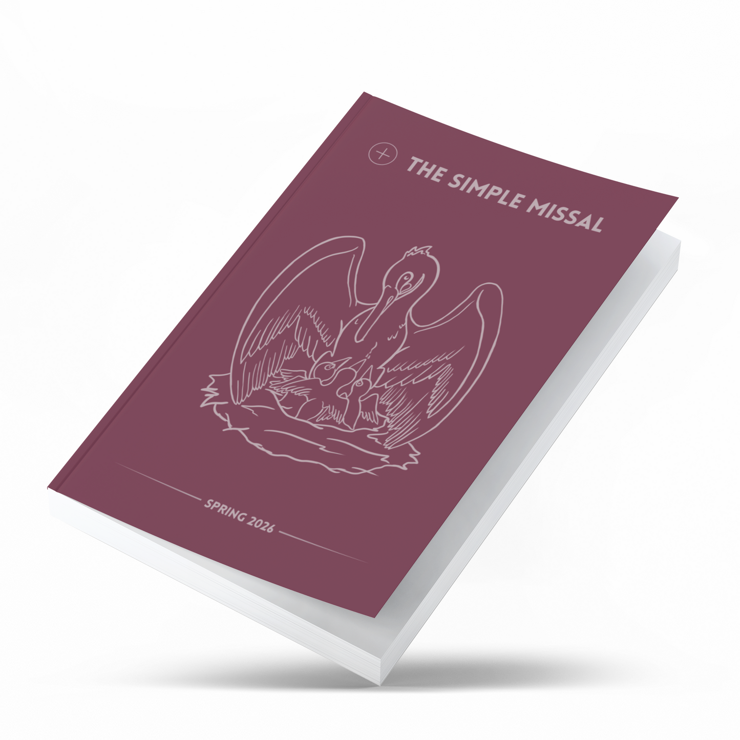 The Simple Missal [Spring 2026]